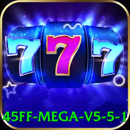 45ff - Mega v5.5.1 - pk